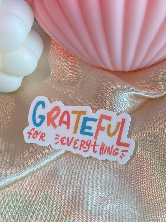 GRATEFUL FOR EVERYTHING VINYL STICKER