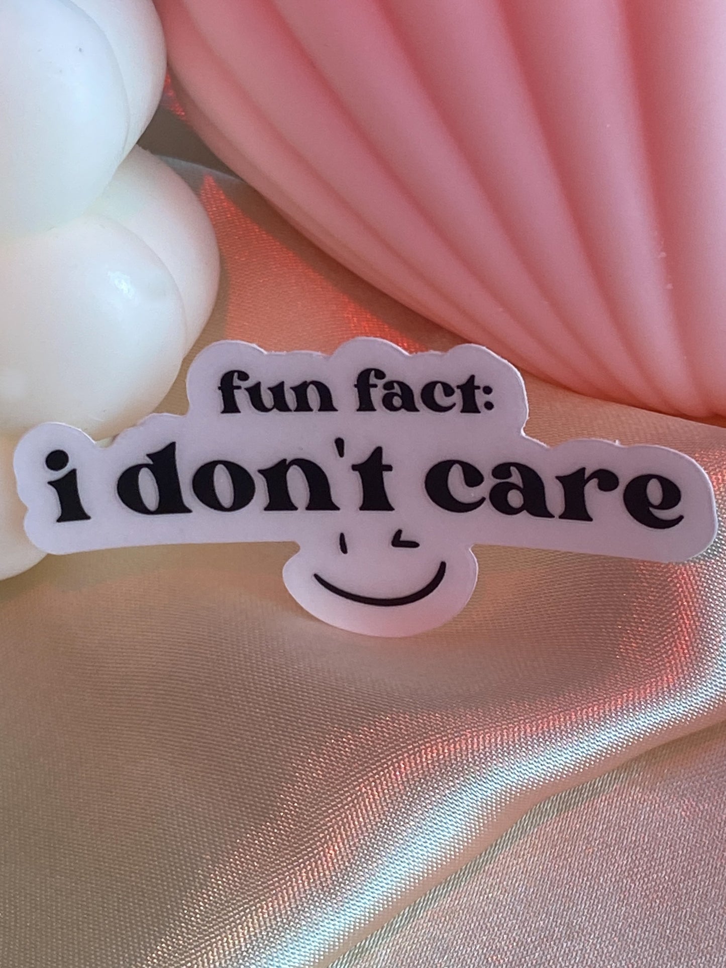 I DON’T CARE CLEAR STICKER