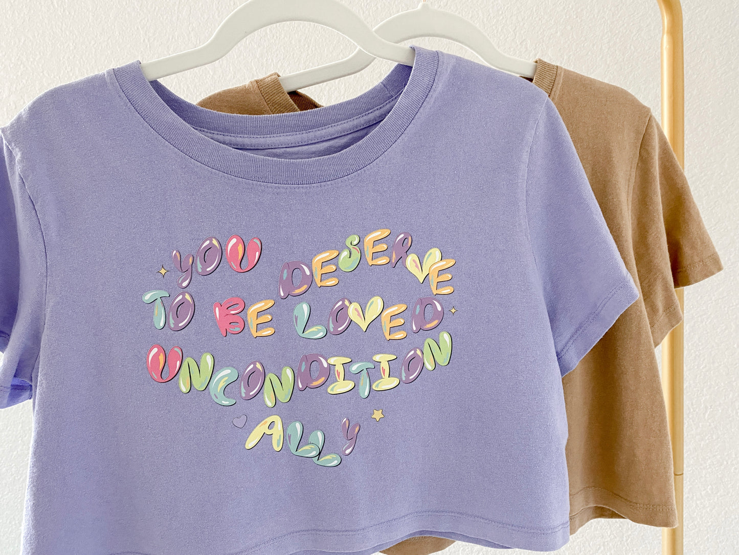 YOU DESERVE TO BE LOVED UNCONDITIONALLY - DTF HEAT TRANSFER