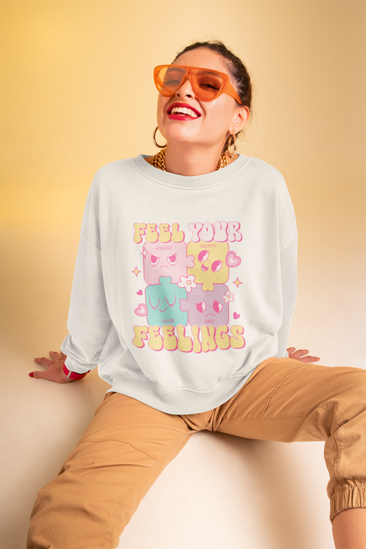 FEEL YOUR FEELINGS | CUTE RETRO SWEATSHIRT